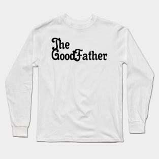 The Good Father 02 Long Sleeve T-Shirt